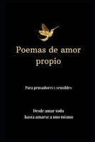 Poemas de amor propio: Para pensadores y sensibles (Spanish Edition) B0CQ3432YM Book Cover