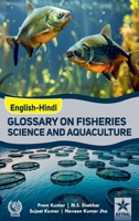 Glossary of Fisheries Science and Aquaculture (English-Hindi) 9371704225 Book Cover