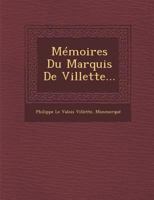 Memoires Du Marquis de Villette... 1249938295 Book Cover