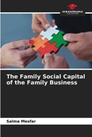 The Family Social Capital of the Family Business 6630158660 Book Cover