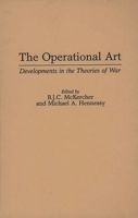 The Operational Art: Developments in the Theories of War 027595305X Book Cover