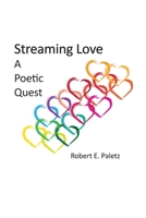 Streaming Love: A Poetic Quest B0F7HD3FZZ Book Cover