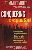 Conquering the Religious Spirit 0974548316 Book Cover