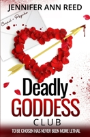 Deadly Goddess Club B09BDVRKL1 Book Cover