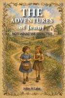 The Adventures of Jenny: Not What We Expected B0H928MYR6 Book Cover
