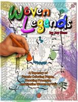 Woven Legends: A Tapestry of Puzzle Coloring Pages, Drawing Prompts, and Stories Woven by You B0FFGYW92X Book Cover