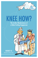 Knee How? 9814928399 Book Cover