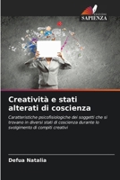 Creatività e stati alterati di coscienza (Italian Edition) 6209049621 Book Cover