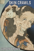 Skin Crawls 1970860014 Book Cover