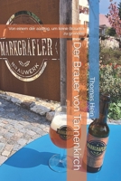Der Brauer von Tannenkirch: Von einem der auszog, um keine Brauerei zu gründen. B0BB67WBYJ Book Cover