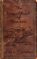 Heartbeat of Heaven B0FL1VW7ZK Book Cover