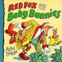 Red Fox and the Baby Bunnies (Giggle Club (in pbk)) 076360402X Book Cover