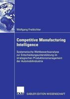 Competitive Manufacturing Intelligence 3835005529 Book Cover
