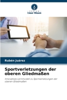 Sportverletzungen der oberen Gliedmaßen: Innovatives Lernmodell zu Sportverletzungen der oberen Gliedmaßen 6205900130 Book Cover