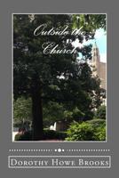 Outside the Church 1540664287 Book Cover