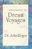Dream Voyages 0914829319 Book Cover