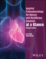 Applied Pathophysiology for Nurses and Healthcare Students at a Glance (At a Glance (Nursing and Healthcare)) 1394421028 Book Cover