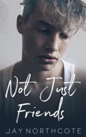 Not Just Friends 1726720128 Book Cover