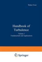 Handbook of Turbulence:Fundamentals and Applications 030631004X Book Cover