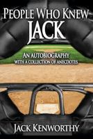People Who Knew Jack-As Opposed to People Who Don't Know Jack 1940745969 Book Cover