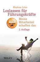 Loslassen Für Führungskräfte: Meine Mitarbeiter Schaffen Das 3527511563 Book Cover