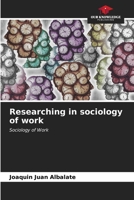 Researching in sociology of work: Sociology of Work B0CL5ZL6MT Book Cover