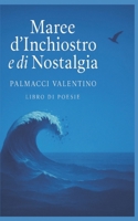 Maree d'inchiostro e di nostalgia (Italian Edition) B0F9XFR91G Book Cover
