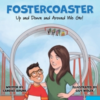 Fostercoaster: Up and Down and Around We Go! B0DRZ7CZHD Book Cover