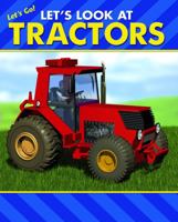 Let's Look at Tractors 1607544180 Book Cover