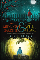 The Midnight Gardener / The Well of Tears 164080319X Book Cover