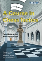 A Course in Chess Tactics 1906454140 Book Cover