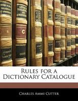 Rules for a Dictionary Catalogue 1171666500 Book Cover