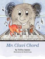 Mr. Clavi Chord 0979057310 Book Cover