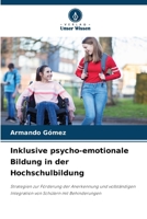 Inklusive psycho-emotionale Bildung in der Hochschulbildung (German Edition) 6208596408 Book Cover