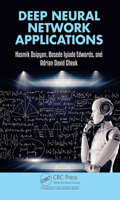 Deep Neural Network Applications 0367211467 Book Cover