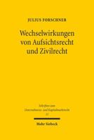 Wechselwirkungen Von Aufsichtsrecht Und Zivilrecht: Eine Untersuchung Zum Verhaltnis Der 31ff. Wphg Und Zivilrechtlichem Beratungsvertrag 3161527550 Book Cover