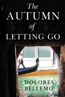 The Autumn of Letting Go 1800748345 Book Cover