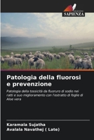 Patologia della fluorosi e prevenzione (Italian Edition) 6208911133 Book Cover