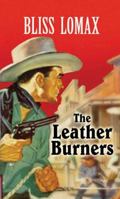 The Leather Burners 1628993472 Book Cover