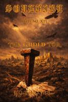 Soulfire: Volume XII: The Gilded Tor 1972785117 Book Cover
