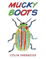 Mucky Boots 1035840588 Book Cover