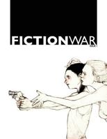 Fiction War Magazine: Issue 1 1981331301 Book Cover
