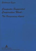Computer Supported Cooperative Work: The Bargaining Aspect 3631492405 Book Cover