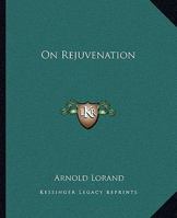 On Rejuvenation 1162906952 Book Cover