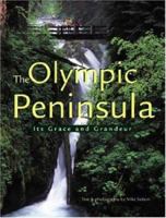 Olympic Peninsula: The Grace & Grandeur 0896584585 Book Cover