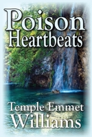 Poison Heartbeats 0990843351 Book Cover