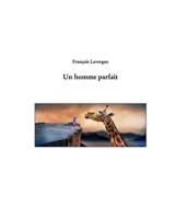 Un homme parfait B0C2JG5YVR Book Cover