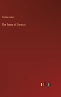 The Types of Genesis 3385249058 Book Cover