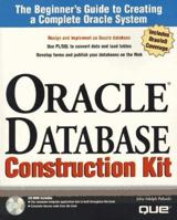 Oracle Database Construction Kit 0789714191 Book Cover
