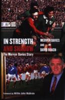 In Strength and Shadow: The Mervyn Davies Story 1840188650 Book Cover
